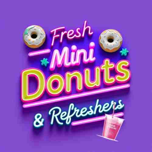 Fresh Mini Donuts & Refreshers